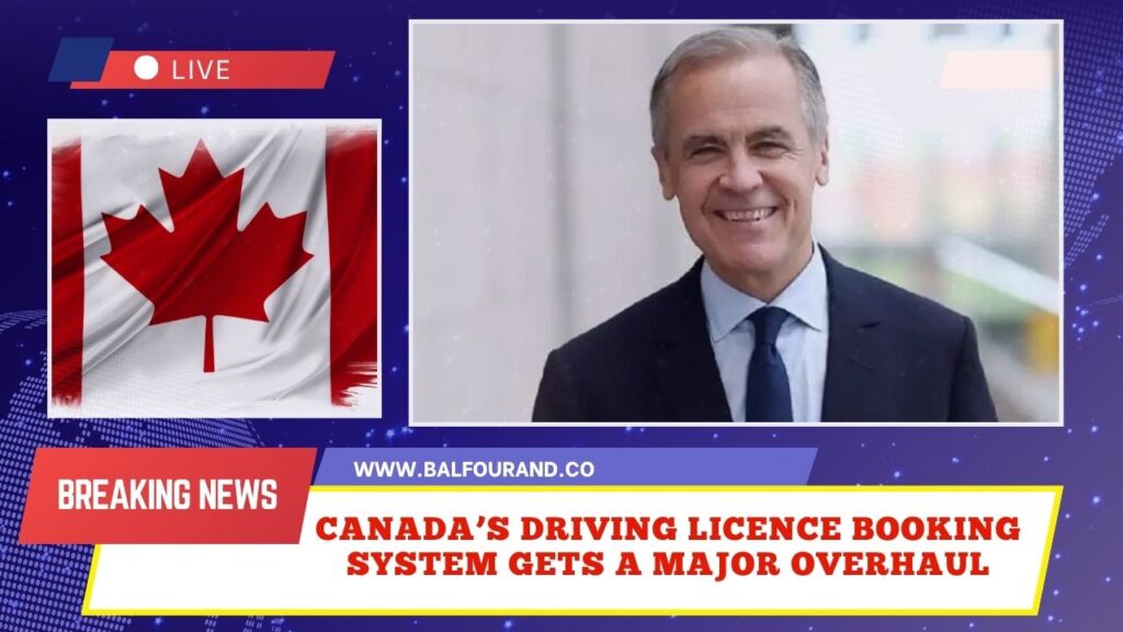 Canada’s Driving Licence Booking System Gets A Major Overhaul – What You Need To Know In 2025