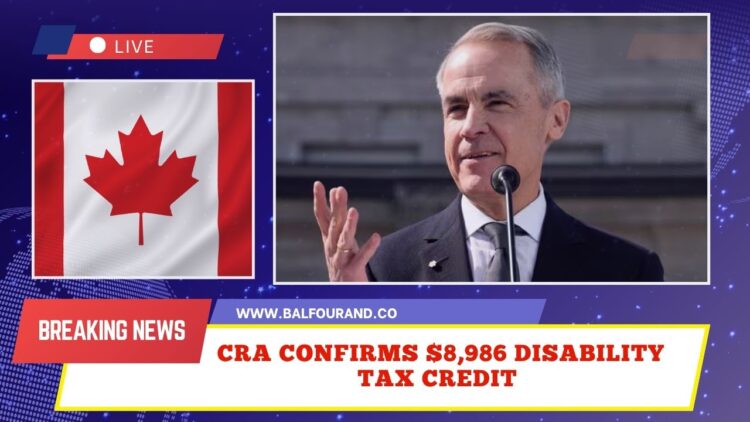CRA Confirms $8,986 Disability Tax Credit – Eligibility & How To Apply