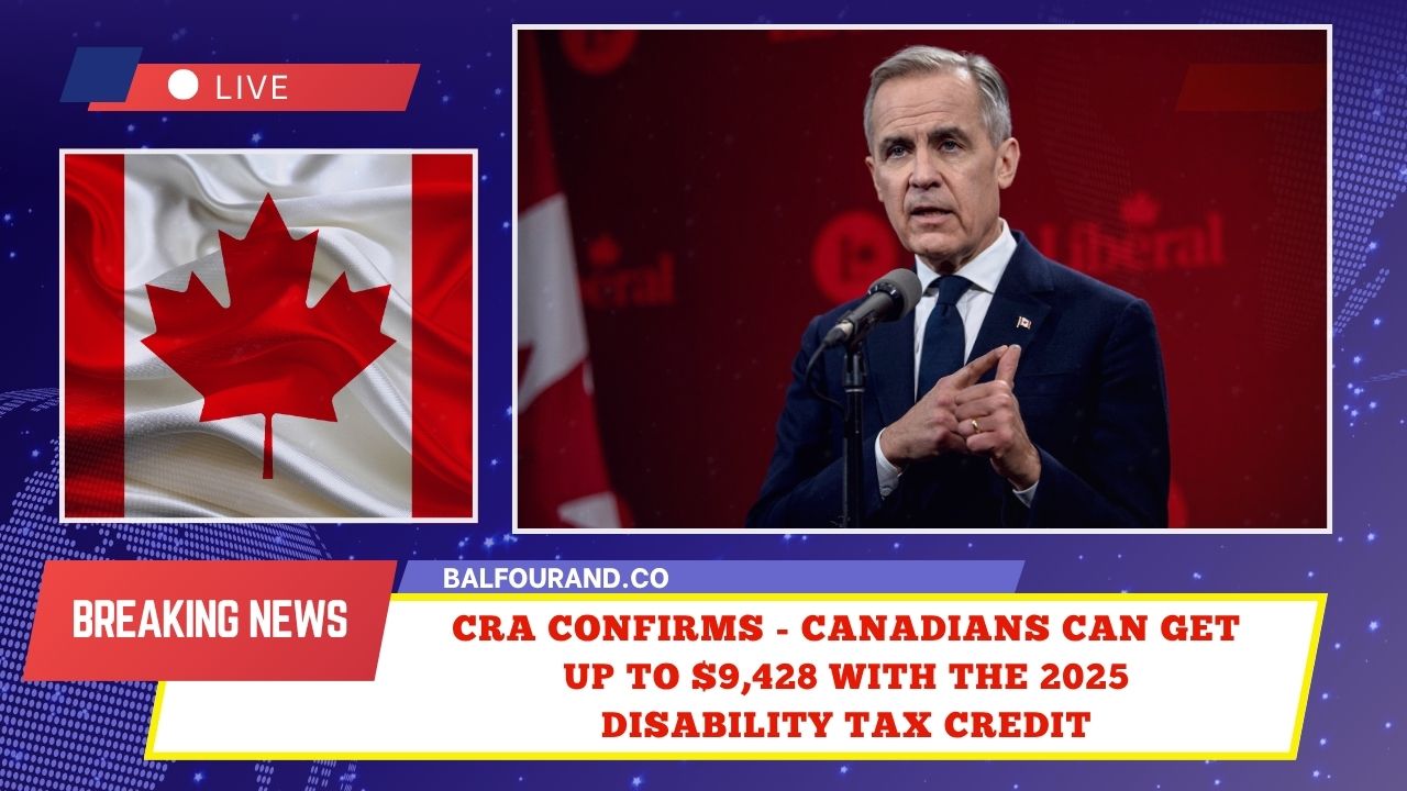CRA Confirms - Canadians Can Get Up To $9,428 With The 2025 Disability Tax Credit