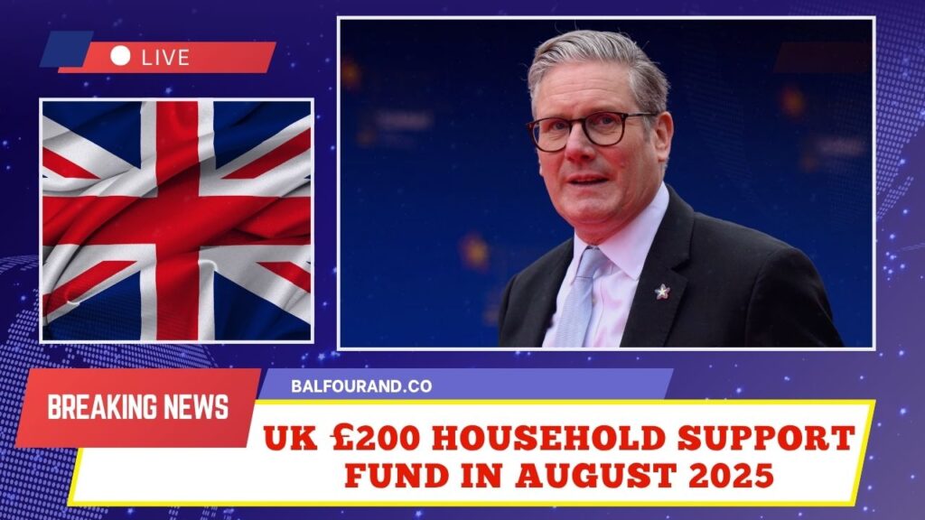 UK £200 Household Support Fund In August 2025 – Who Can Apply And How To Get It