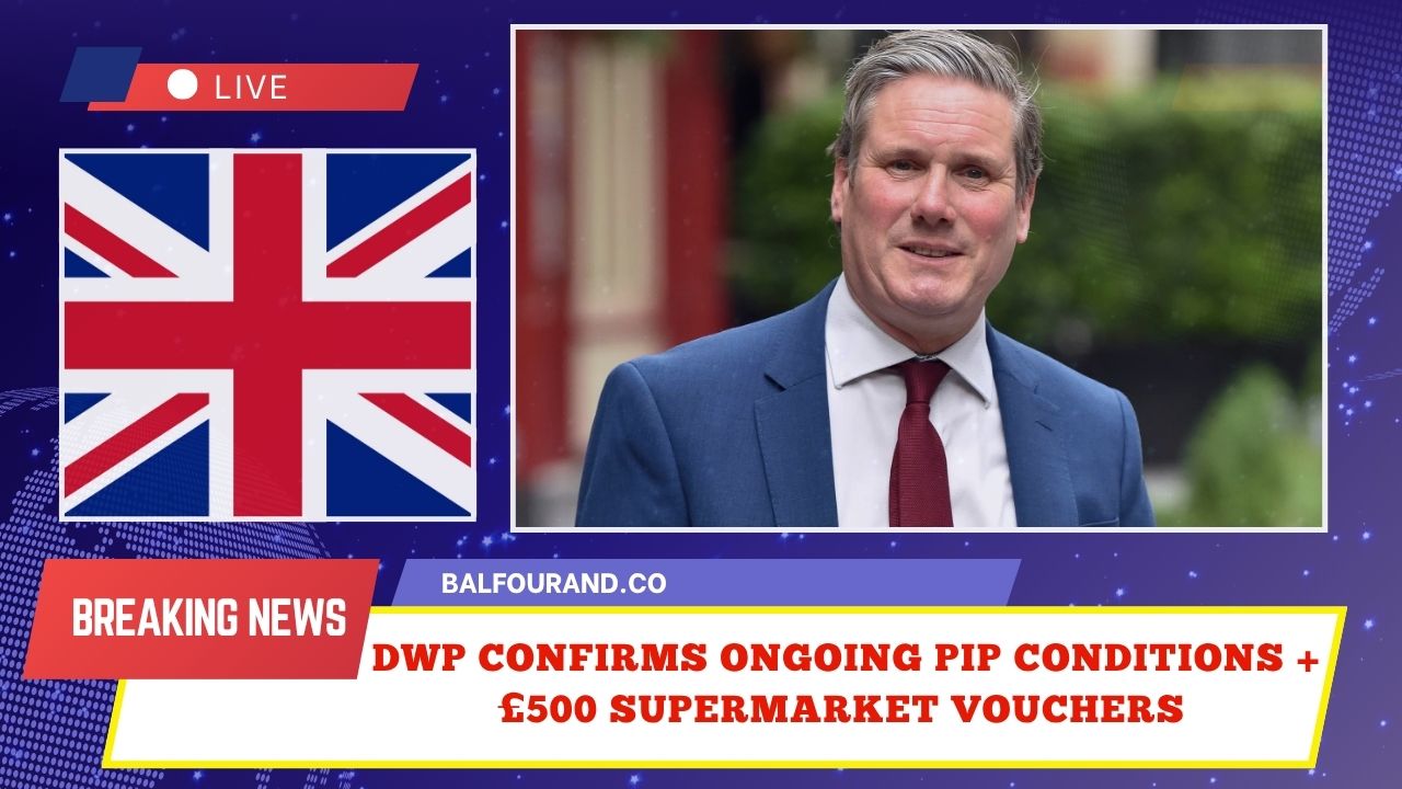DWP Confirms Ongoing PIP Conditions + £500 Supermarket Vouchers For UK Households