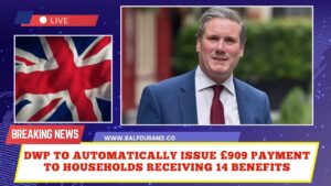 DWP to Automatically Issue £909 Payment to Households Receiving 14 Benefits
