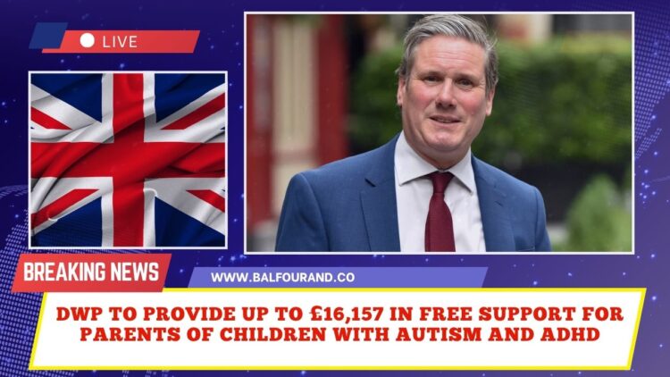 DWP to Provide Up to £16,157 in Free Support for Parents of Children with Autism and ADHD