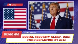 Social Security Alert- OASI Fund Depletion By 2033—Retirees & Disabled Could Face 20% Cuts