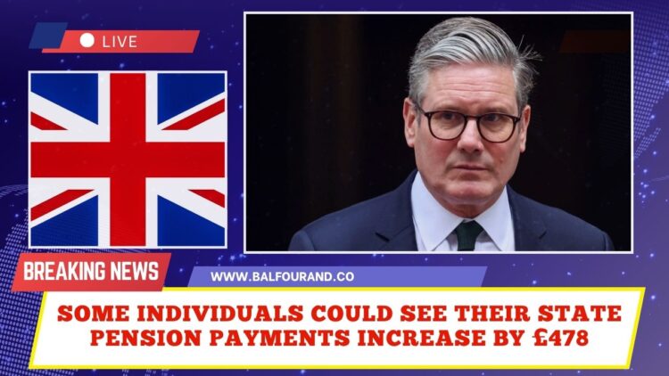 Some Individuals Could See Their State Pension Payments Increase by £478